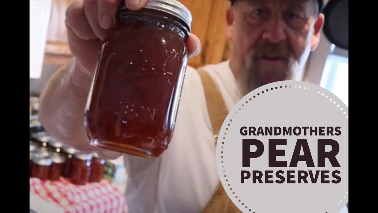 Grandmothers Pear Preserves -2021