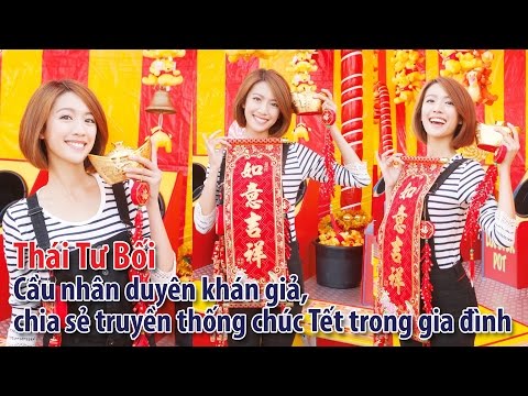 Diễn viên TVB: Thái Tư Bối cầu nhân duyên khán giả, chia sẻ truyền thống chúc Tết trong gia đình