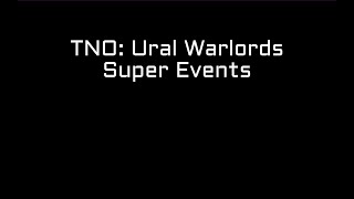TNO Ural Warlords Custom Super Event