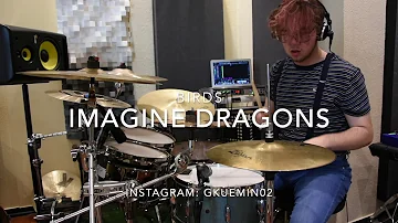 ''Birds'' Imagine Dragons drum cover