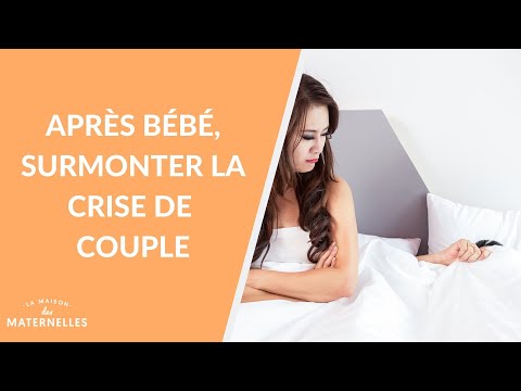 Vidéo: Un Regard Sur Les Raisons Pour Lesquelles Les Relations Changent Après La Naissance D'un Bébé