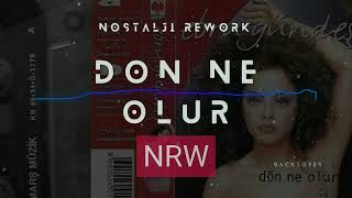 Dön Ne Olur - Nostalji Rework Backto90S (Ebru Gündeş)