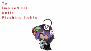 Grab the knife meme // small vent?? // TW: flashing lights