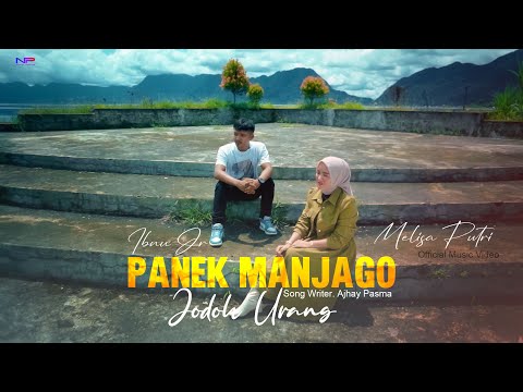 Panek Manjago Jodoh Urang - Melisa Putri