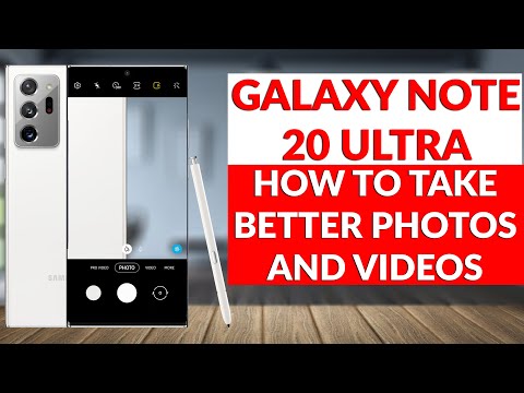 samsung-galaxy-note-20---setting-up-the-camera-to-get-the-best-photos-&-best-videos