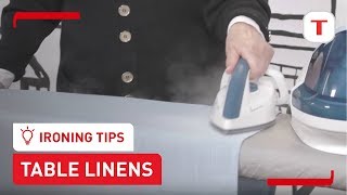TIP#3: How to iron table linens by Arlette Marcel