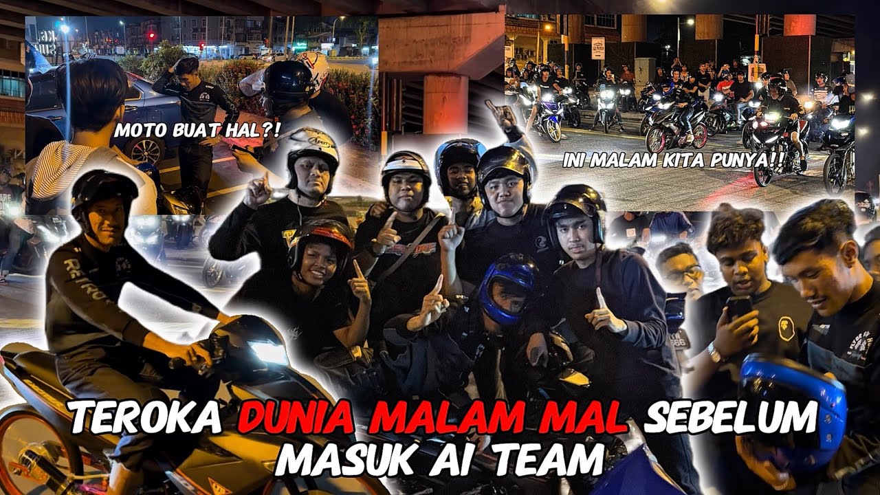 KEDUNIA MALAM MALKODOK , MOTO MAL TERLALU LAJU 