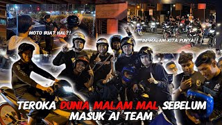 KEDUNIA MALAM MALKODOK , MOTO MAL TERLALU LAJU 