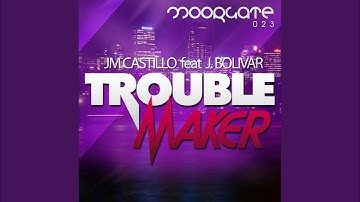 Troublemaker (Extended Mix)