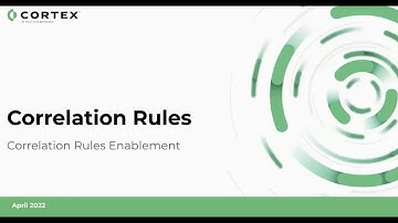 Cortex XDR Correlation Rules Enablement Webinar