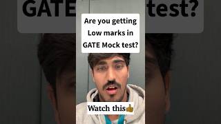 Getting low mark in GATE mocks?#ece #mtech#gate2026 #gate2027 #iitmotivation #electricalengineering