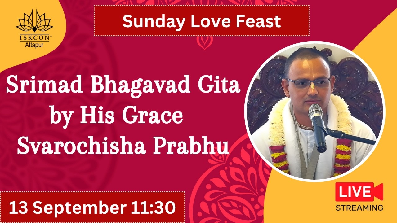 "Srimad Bhagavad Gita" Class By His Grace Svarochisha Prabhu