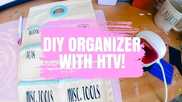 HOW TO USE HEAT TRANSFER VINYL - HTV W/ THE CRICUT EASYPRESS MINI! | DIY ORGANIZER!