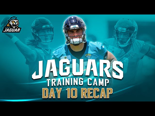 Jaguars Training Camp Day 10 Recap 