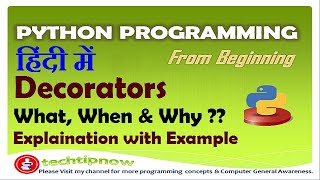 Decorators in Python | When to use Decorators |Metaprogramming | Explanation with two Examples