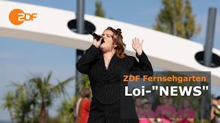 Loi – NEWS | ZDF-Fernsehgarten