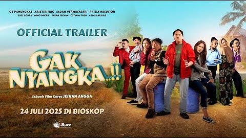 GAK NYANGKA..!! - Official Trailer