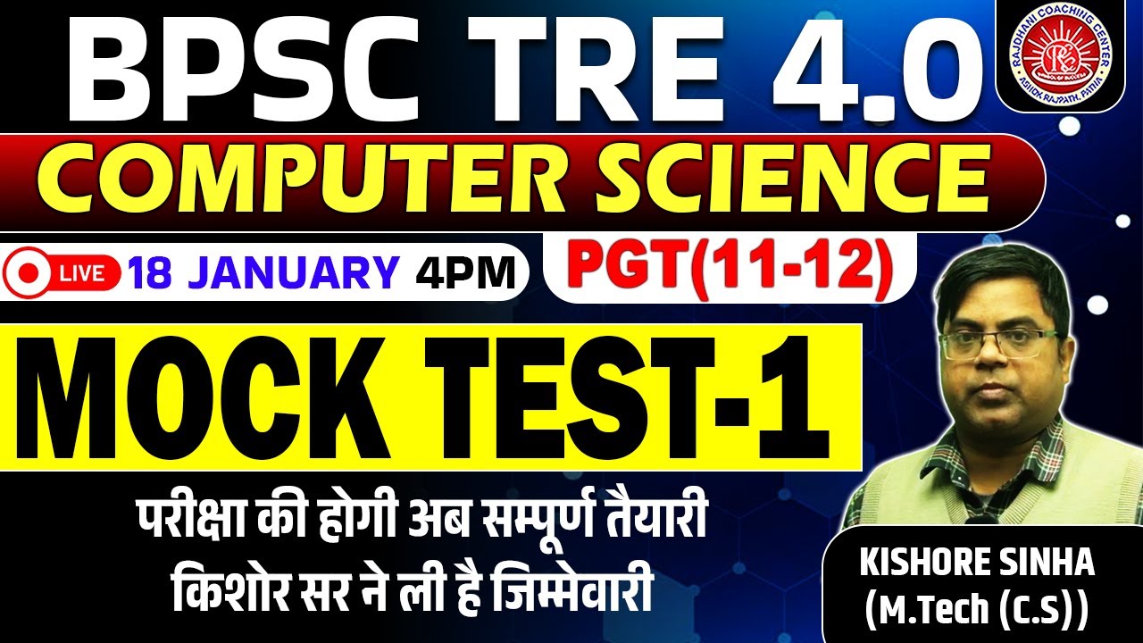 BPSC TRE 4.0 COMPUTER SCIENCE | COMPUTER SCIENCE MOCK TEST -1 |  BY KISHOR SINHA