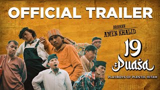 19 PUASA: PLAYBOYS OF PLESTIK HITAM |  TRAILER | DI ASTRO FIRST 28 MAC 2024
