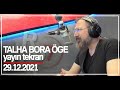 Talha Bora Öge Nam-ı diğer GÖLGE PROGRAM TEKRARI (29 Aralık)