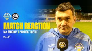 Ian Murray | Post Match | Partick Thistle