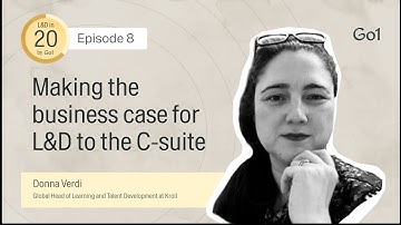 Making the business case for L&D to the C-suite with Donna Verdi, Head of Learning & Talent at Kroll