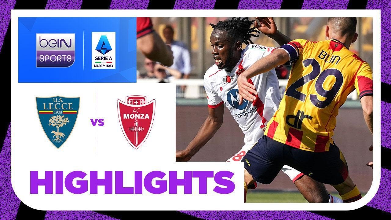 lecce-v-monza-serie-a-23-24-match-highlights-youtube