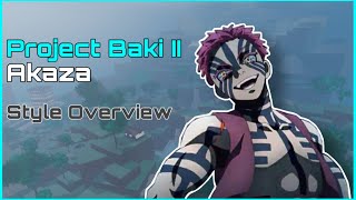 Akaza Style Overview | Project Baki II