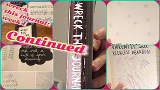 Wreck this journal week 1:cont’d