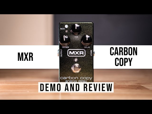 MXR Carbon Copy Demo & Review - YouTube