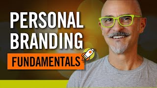 Personal Branding 101  Understanding the Basics and Fundamentals
