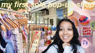 *unfiltered* small business owner vlog // doing my first solo popup shop