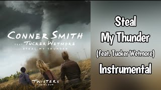 Steal My Thunder (feat. Tucker Wetmore) - Conner Smith Instrumental