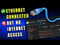 FIX Ethernet Connected but No Internet Access in Windows 11/10 (Easy Guide)