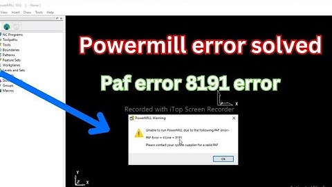 Paf error = 4 line error = 8191 error solved || powermill error solved