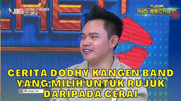 Cerita DODHY Kangen BAND Yang Milih Untuk Rujuk Daripada Cerai | RUMPI (24/10/23) P2