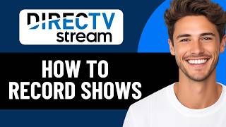 HOW TO RECORD SHOWS ON DIRECTV STREAM IN 2026 (UPDATED)