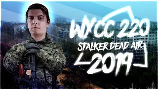 Wycc в Stalker Dead Air 2019 (лучшие моменты)