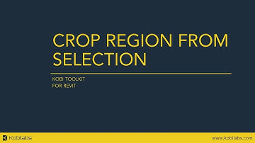 Revit Crop Region From Selection - Kobi Toolkit