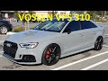 1st Audi RS3 in the Bay Area with Vossen VPS-310 wheels.