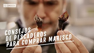 EL COMIDISTA | Consejos de pescaderos para los que no tienen ni idea de comprar marisco