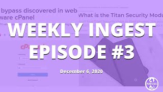 cPanel Vulnerability Bypasses 2FA & Google Pixel’s Titan Security Module | Weekly Ingest
