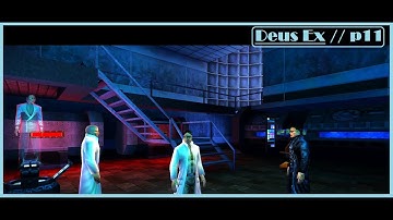 Deus Ex - Vanilla / Realistic // Vandenberg Air Force Base /// p11