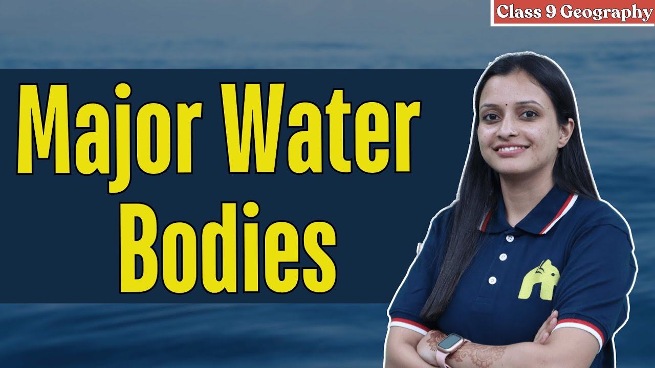 Major Water Bodies Class 6 ICSE Geo | Selina Chapter 4 | Oceans, Lakes, River, Pollution