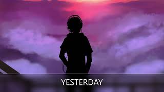 Nightcore - YESTERDAY (Azahriah)