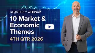 Full Webinar: Q4 2026 Market and Economic Themes News
