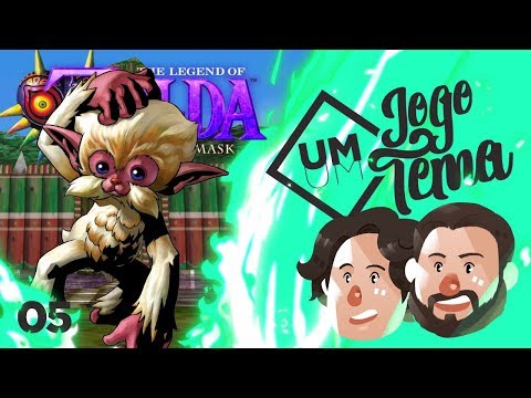 EX-RELACIONAMENTOS & MAJORA'S MASK | 05 | Um Jogo Um Tema
