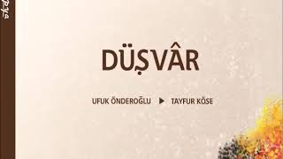 Düşvar - Kaşların İnce Mince