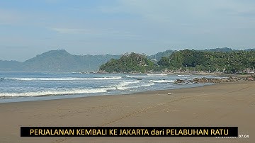 PERJALANAN KEMBALI KE JAKARTA dari PELABUHAN RATU lewat Cikidang (ROAD TRIP)
