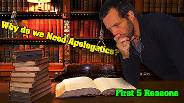 5 Key Reasons Every Christian Should Know | Why We Need Apologetics (Part 1)
